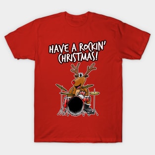 Have A Rockin' Christmas Reindeer Playing Drums T-Shirt